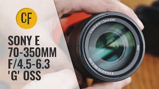 Sony E 70350mm f4563 G OSS lens review with samples [upl. by Rausch]