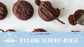 Vegane Schokokekse I schnelles 15 Minuten Rezept I Einfach Backen [upl. by Naujek500]