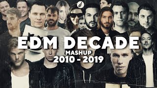 EDM DECADE MASHUP  Best 100 Songs of 20102019  by daveepa amp Fuerte [upl. by Adnahsam]