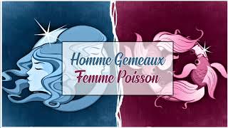 Homme Gémeaux ♊ Femme Poisson ♓  Compatibilité Amoureuse [upl. by Aikahc]