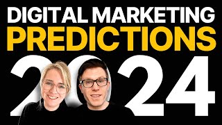 Digital Marketing Predictions for 2024 HUGE Change Coming [upl. by Ardnuhs]