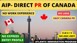 Easy Canada PR Without LMIA  Atlantic Immigration Program 2023  AIP Canada Immigration [upl. by Ymia252]