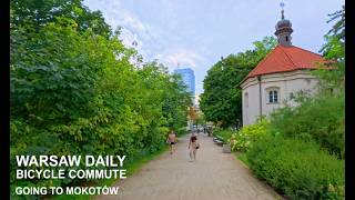 Warsaw Daily Bicycle Commute Going to Mokotów [upl. by Rimhsak75]