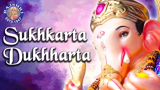 Sukhkarta Dukhharta And More Ganpati Aartis  Ganesh Chaturthi Songs  सुखकर्ता दुखहर्ता Jukebox [upl. by Yarled]