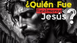 Quien fue realmente JESUS ​​de NAZARET DOCUMENTAL [upl. by Galvin14]