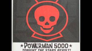 Powerman 5000 Ultra Mega [upl. by Etireugram]