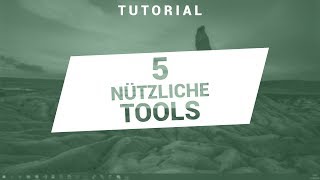 5 nützliche Tools [upl. by Valenza]