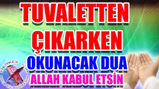 Tuvaletten çıkarken okunacak dua  Herkes için Tuvalet duası  Heladan çıkarken okunacak dua 🖤 [upl. by Airpal]