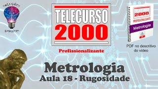 Telecurso 2000  Metrologia  18 Rugosidade [upl. by Euphemie]