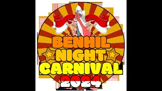 Benhil Night Carnival 2024 [upl. by Longan293]