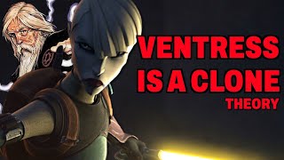 Ventress is a clone Theory [upl. by Brandea]