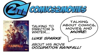 COMICS2MOVIES and more  Occupation Movie with Director Luke Sparke  Major Announcement [upl. by Cissie]