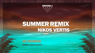 Nikos Vertis  An Thumase Remix by Nick Saley  Official Audio Video HD [upl. by Aidua11]