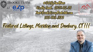 Featured Real Estate Listing Reviews Meriden amp Danbury CT  Jim Alfano WBrooke Team eXp Realty [upl. by Erich125]