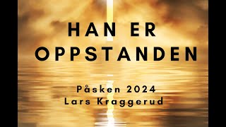 Han er oppstanden Lars Kraggerud [upl. by Namsaj]