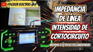 Impedancia de línea e intensidad de cortocircuito Medidas eléctricas reglamentarias [upl. by Thorlay174]