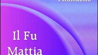 Il fu Mattia Pascal by Luigi PIRANDELLO read by Riccardo Fasol Part 12  Full Audio Book [upl. by Harbison472]