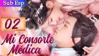 【Sub Español】Mi Consorte Medica T01 EP02  My Physician Consort S1  丑女医妃1 [upl. by Neemsay443]