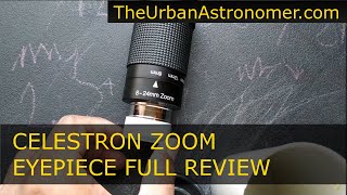 Celestron Zoom Eyepiece 125 in  824mm  Full Review [upl. by Ahsenyl]