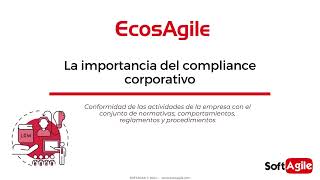 EcosAgile Compliance ES La importancia del Compliance en una empresa [upl. by Katherina]