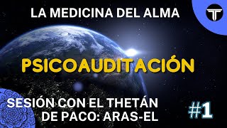 PSICOAUDITACIÓN a PACO  GUÍA ESPIRITUAL ALMA GEMELA y MUCHO MÁS  01 [upl. by Carpenter]