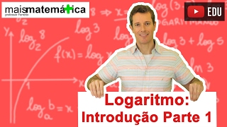 Logaritmo Introdução Parte 1 Aula 1 de 14 [upl. by Saeger667]