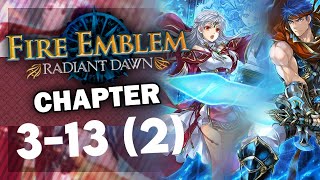 Arans Redemption Arc Lets Play Fire Emblem Radiant Dawn with Bismix Chapter 313 [upl. by Tnayrb414]