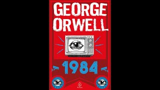 1984  George Orwell  Audiolivro Completo [upl. by Iana]