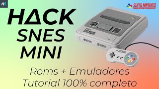 HΔCK SNES CLASSIC MINI  Instalar roms emuladores  Tutorial 100 COMPLETO [upl. by Bick]