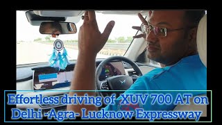 xuv700 Driving review on Delhi AgraLucknow Expressway [upl. by Avla573]