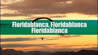 Himno Oficial de Floridablanca Lyrics [upl. by Eidoow]