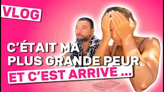 🔻Cétait MA PLUS GRANDE PEUR et CEST ARRIVÉ  VLOG 1085  Le Corps La Maison Lesprit [upl. by Slaby46]