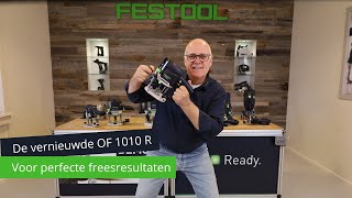 De Festool bovenfrees OF 1010 R nu nóg beter  Festool NL [upl. by Zia]