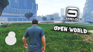 Top 7 Gameloft Open World Games For Android HD  ALL TIME BEST GAMES [upl. by Anaul]