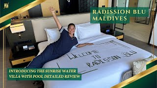 Water Villa Experience Revealed Radisson Blu Maldives Resorts Overwater Pool Villa  Review [upl. by Nedyrb]