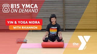 815 YMCA On Demand Yin amp Yoga Nidra with Rhiannon [upl. by Ertnod]