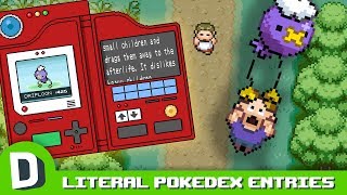 If PokeDex Entries Were Literal [upl. by Ylrevaw101]