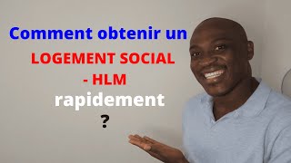 Comment obtenir  trouver rapidement un LOGEMENT SOCIAL  HLM en France Procédures Conseils sites [upl. by Esther]