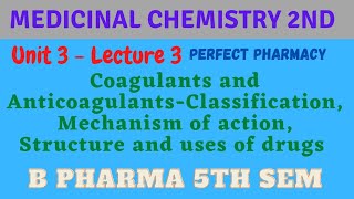 Coagulant and Anticoagulant drugs medicinal chemistry  B pharmacy 5th semester  Blood Coagulation [upl. by Bred688]