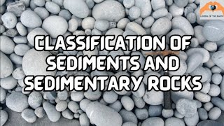 Lecture 1 Classification of Sediments and Sedimentary Rocks geology earthscience geography rocks [upl. by Neenaj]