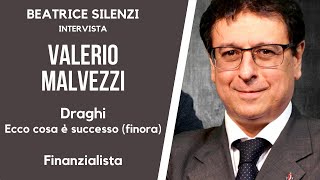 Draghi Ecco cosa è successo finora  VALERIO MALVEZZI  Finanzialista [upl. by Ajim]