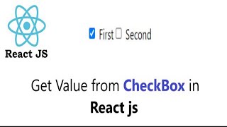 Get Checkbox Value in React js  Console the value in React js [upl. by Silvers]