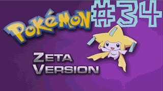 Never PlayedPokemon Zeta 34SwagSwagSwag [upl. by Stanton]