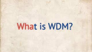 What is WDM [upl. by Delano]