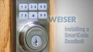 Weiser  Smartcode Installation [upl. by Bessy820]