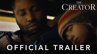 The Creator  Official Trailer [upl. by Eeralih]