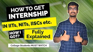 How to Apply for an Internship in IITs IISCs and NITs  How I Got Intern in IIT Roorkee Explained [upl. by Yllime768]