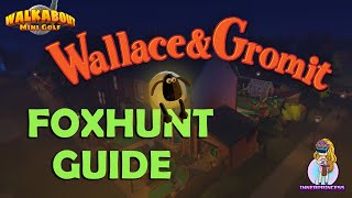 Foxhunt  Wallace and Gromit  All Clues  Walkabout Mini Golf [upl. by Linea204]