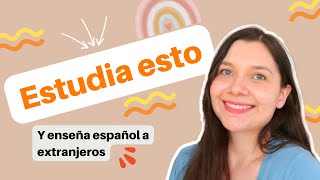 🏆¿Qué hay que ESTUDIAR para ser profesor de ESPAÑOL PARA EXTRANJEROS [upl. by Lavud]