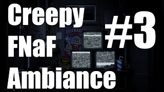 Creepy ambiance for FNaF IRL no 3 [upl. by Eriuqs]